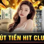 Huong Dan Rut Tien HITCLUB Nhanh Chong va An Toan